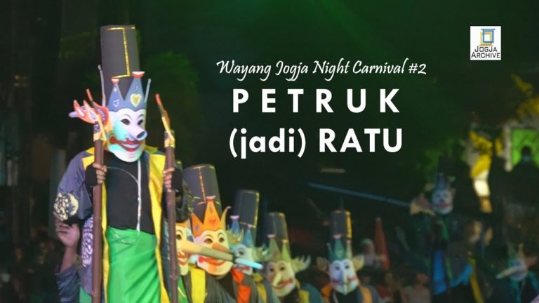 Wayang Jogja Night Carnival #2 | PETRUK (jadi) RATU