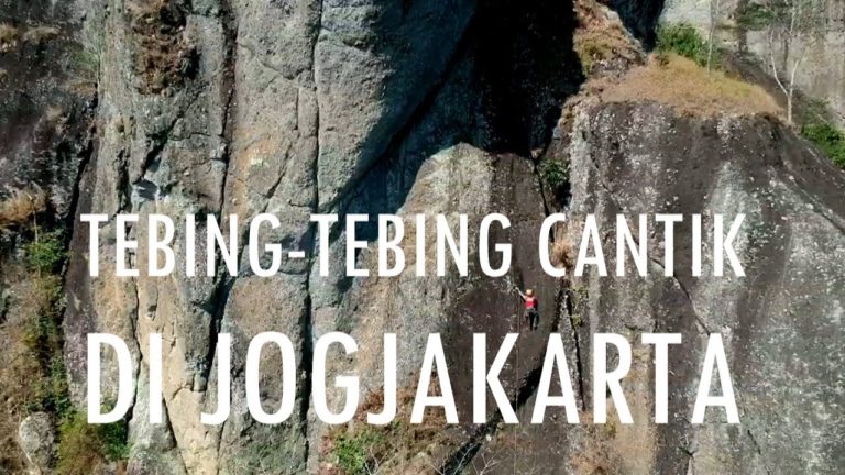 WISATA | Tebing-tebing Cantik di Jogjakarta