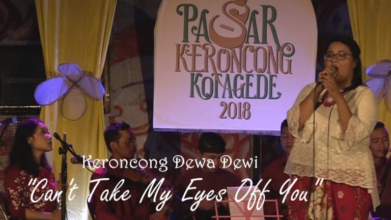 Cant Take My Eyes off You Lauryn Hill (Cover) Keroncong Dewa Dewi