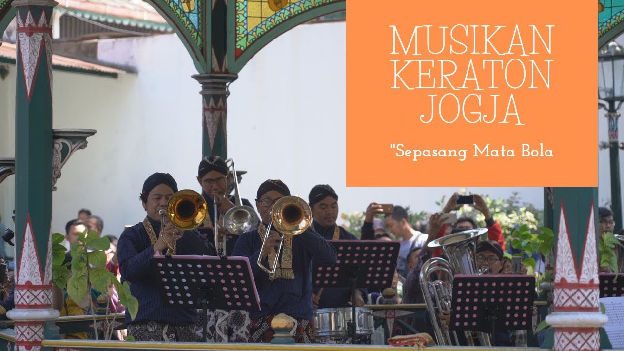 MUSIK Pentas Musikan Keraton Jogja - Sepasang Mata Bola